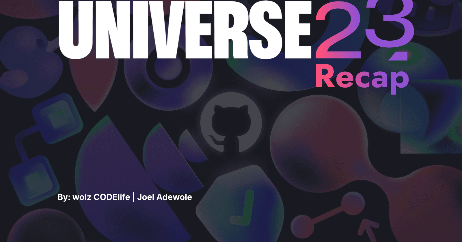 GitHub Universe 2023 Recap